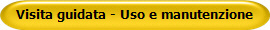 Visita guidata - Uso e manutenzione